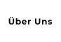 Über Uns