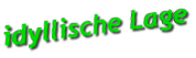 idyllische Lage